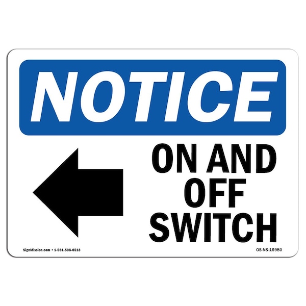 Signmission OSHA Sign, 7" H, Rigid Plastic, On And Off Switch Sign With Symbol, Landscape, L-16980 OS-NS-P-710-L-16980 - main